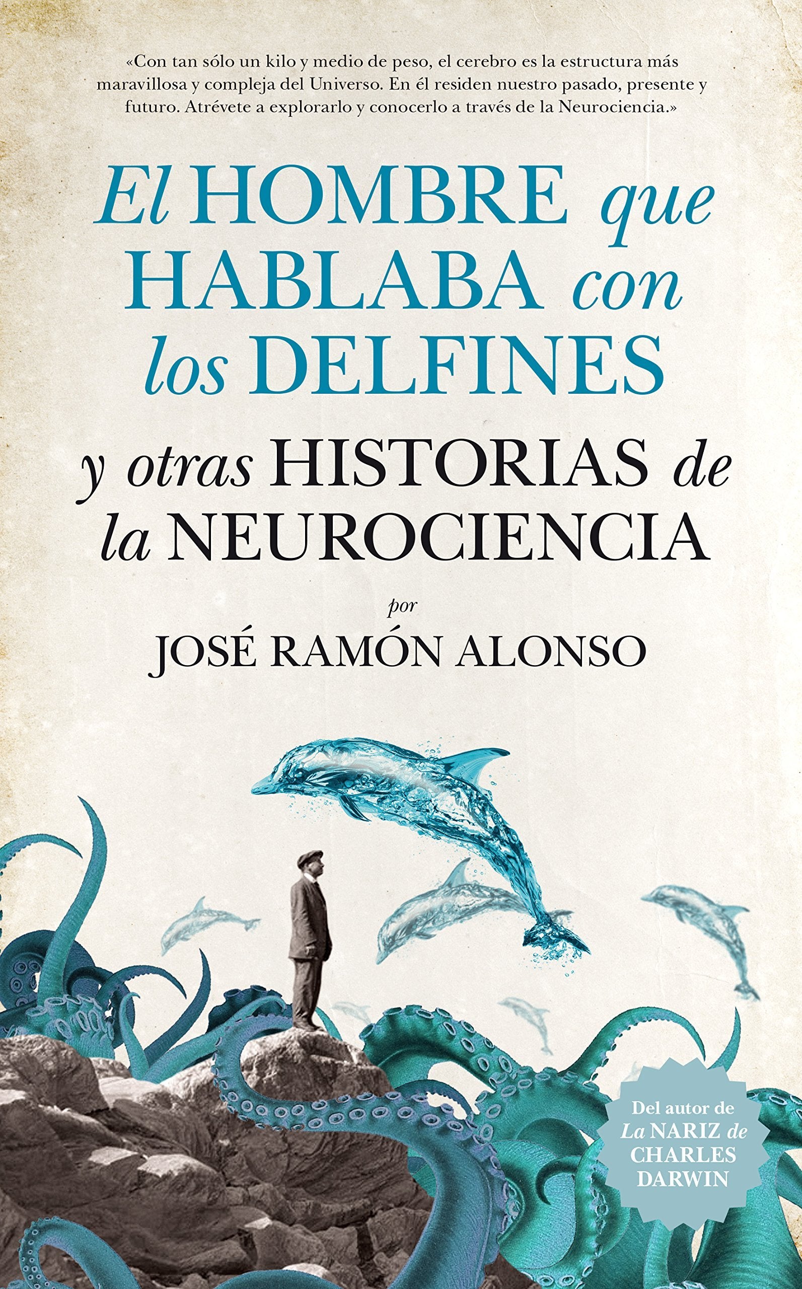 El Hombre Que Hablaba Con Los Delfines book