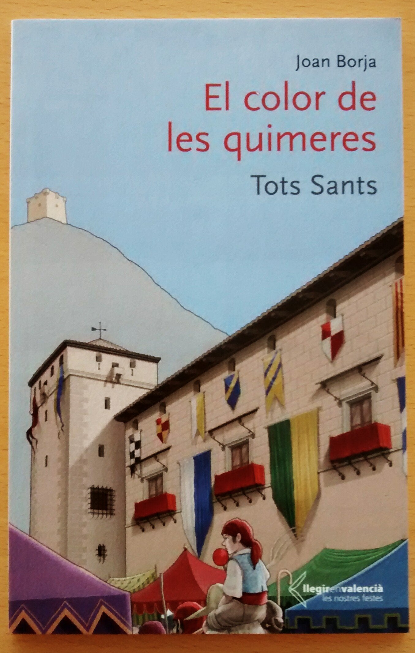 El color de les quimeres (Llegir en valencià. Les nostres festes, Band 11) Books