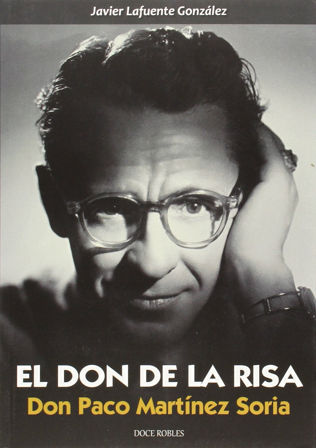 EL DON DE LA RISA: Don Paco Martínez Soria book
