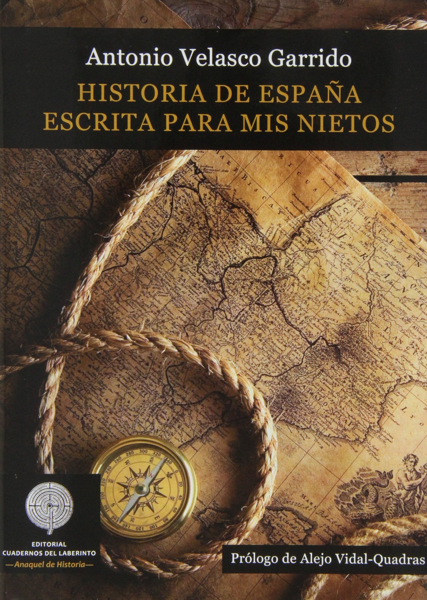 Historia de España escrita para mis nietos Learning & Reference
