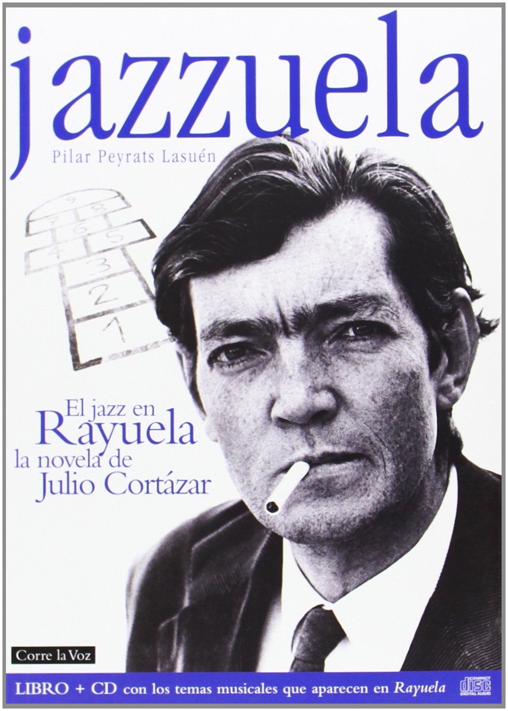 Jazzuela : el jazz en Rayuela Contemporary literature