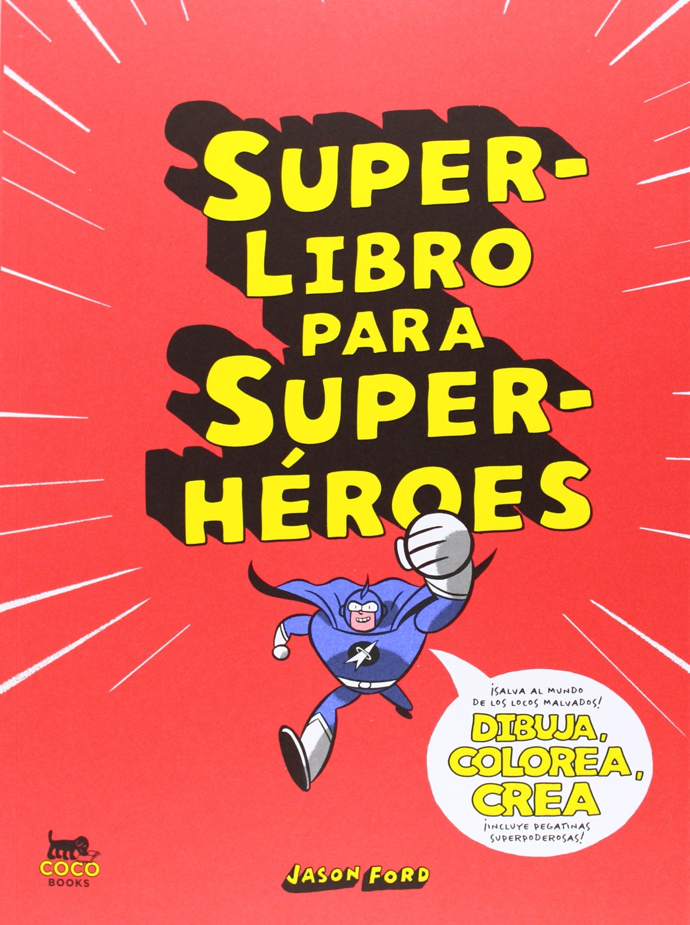 Superlibro para Superhéroes : Dibuja, colorea, crea Social Sciences