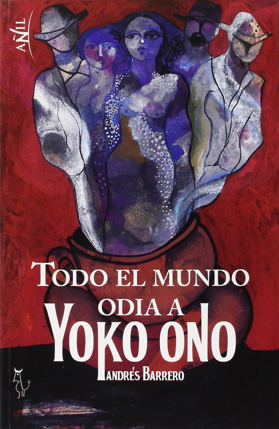 Todo el mundo odia a Yoko Ono book