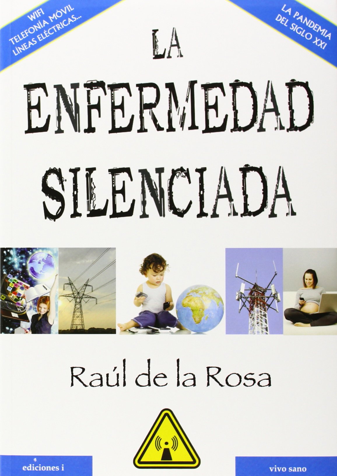 La enfermedad silenciada Books