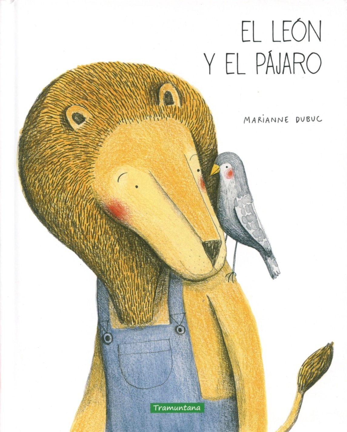 EL LEON Y EL PAJARO: EL LEON Y EL PAJARO Books