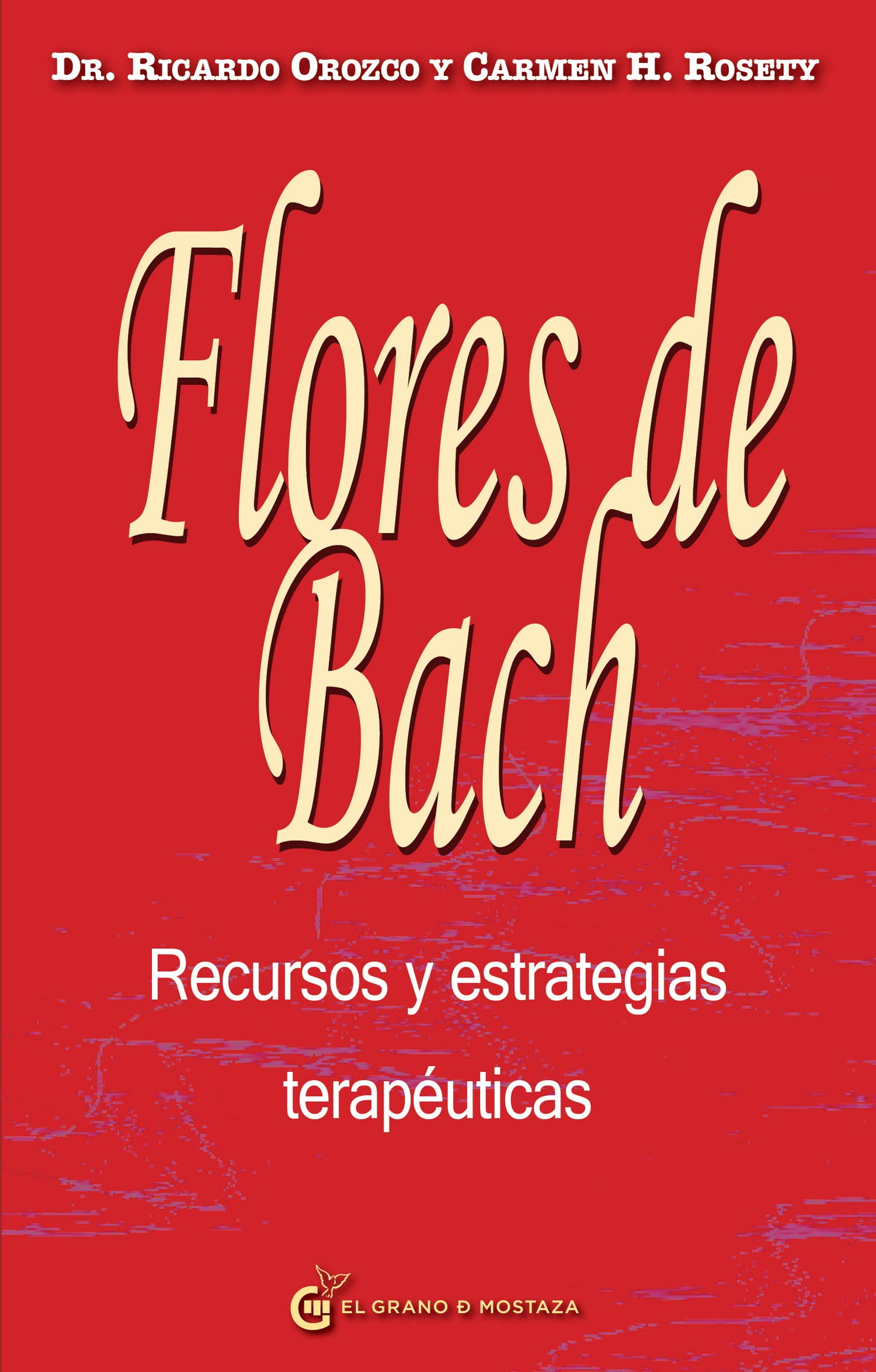 Flores de Bach : recursos y estrategias terapéuticas Leisure, Home & Garden