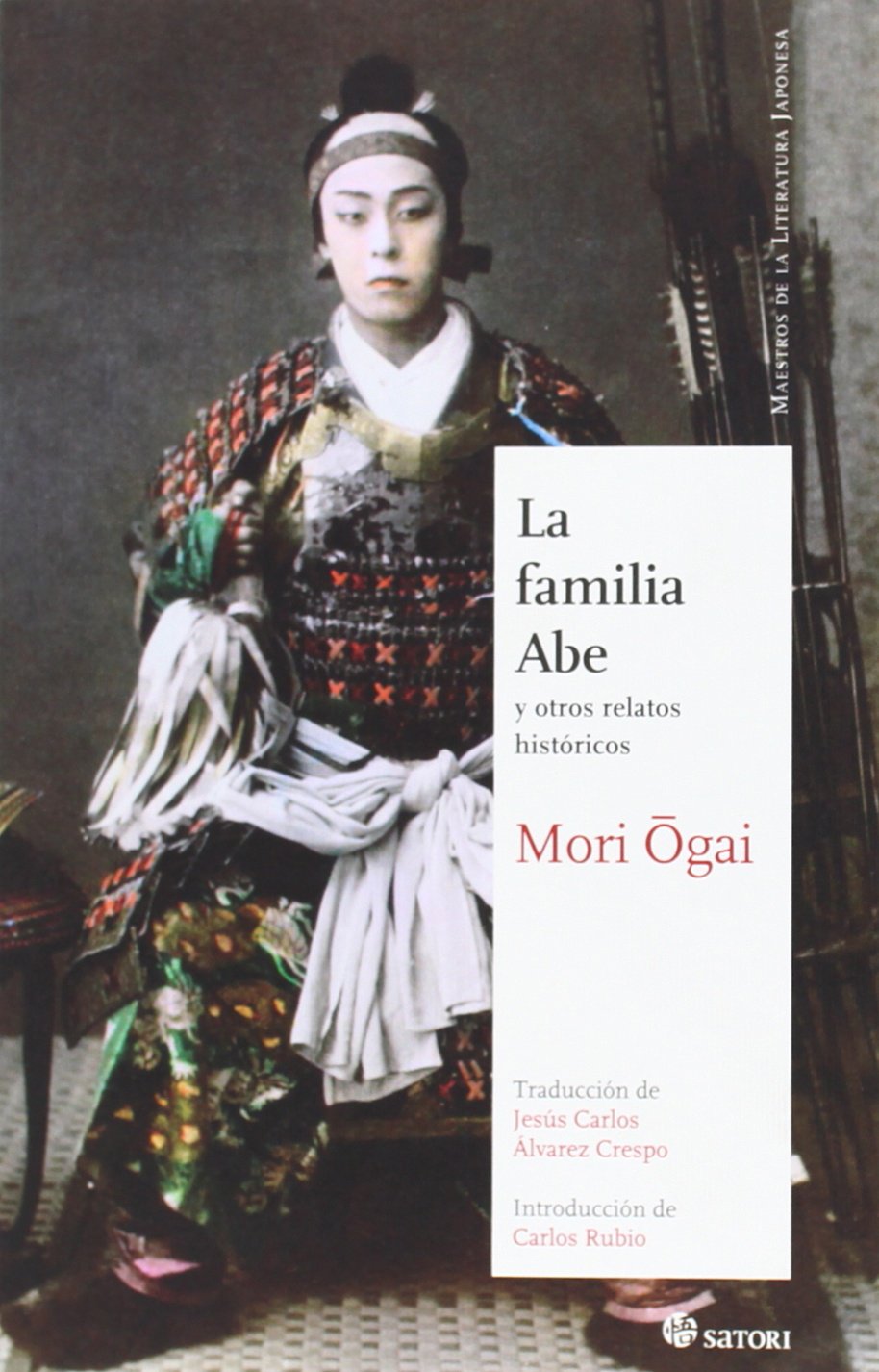 La familia Abe y otros relatos históricos Non-fiction