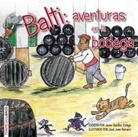 Balti - Aventuras En La Bodega (Peripecias) Books