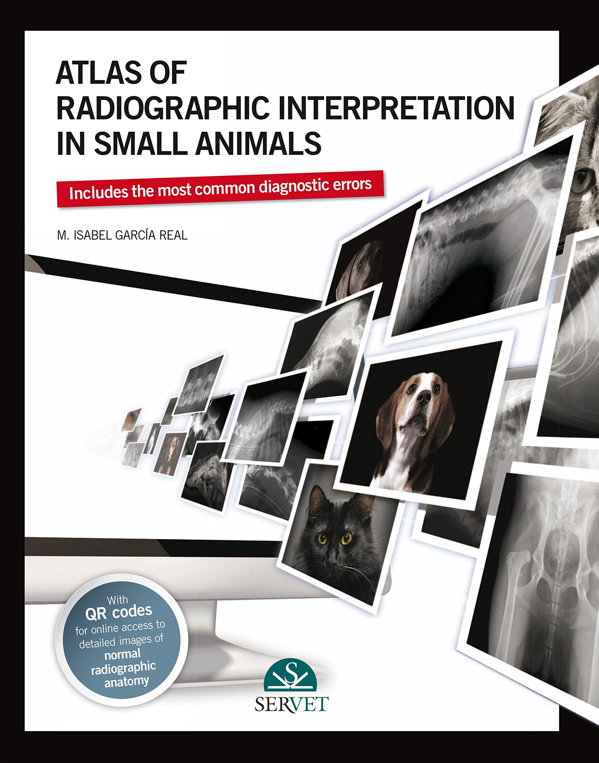 García Real, I: Atlas of radiographic interpretation in smal Medicine