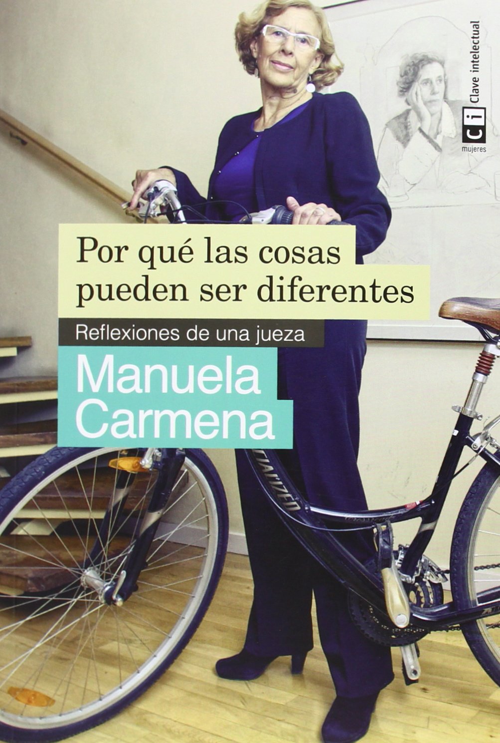 Por qué las cosas pueden ser diferentes : reflexiones de una jueza Philosophy