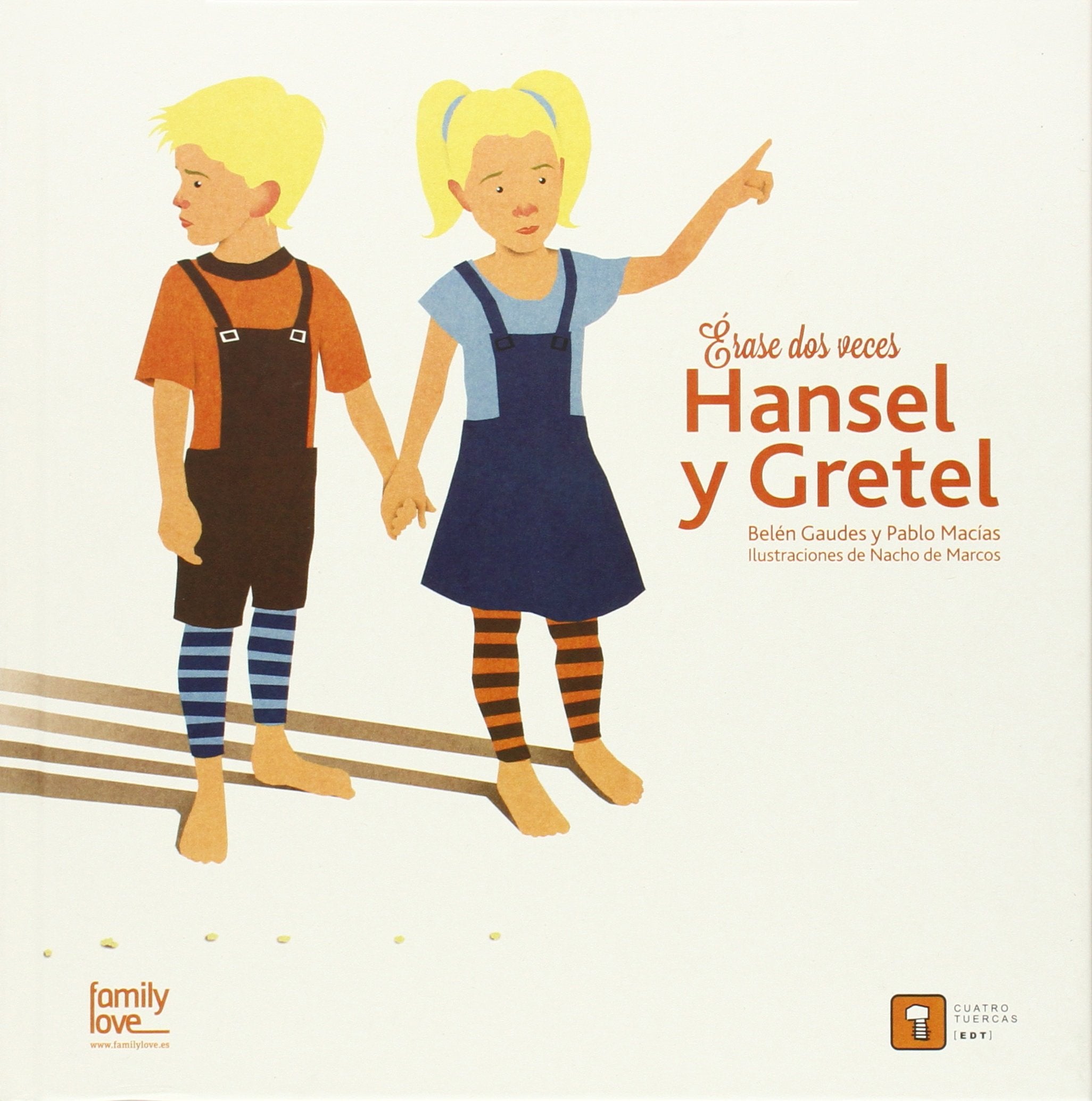 Érase dos veces. Hansel y Gretel book