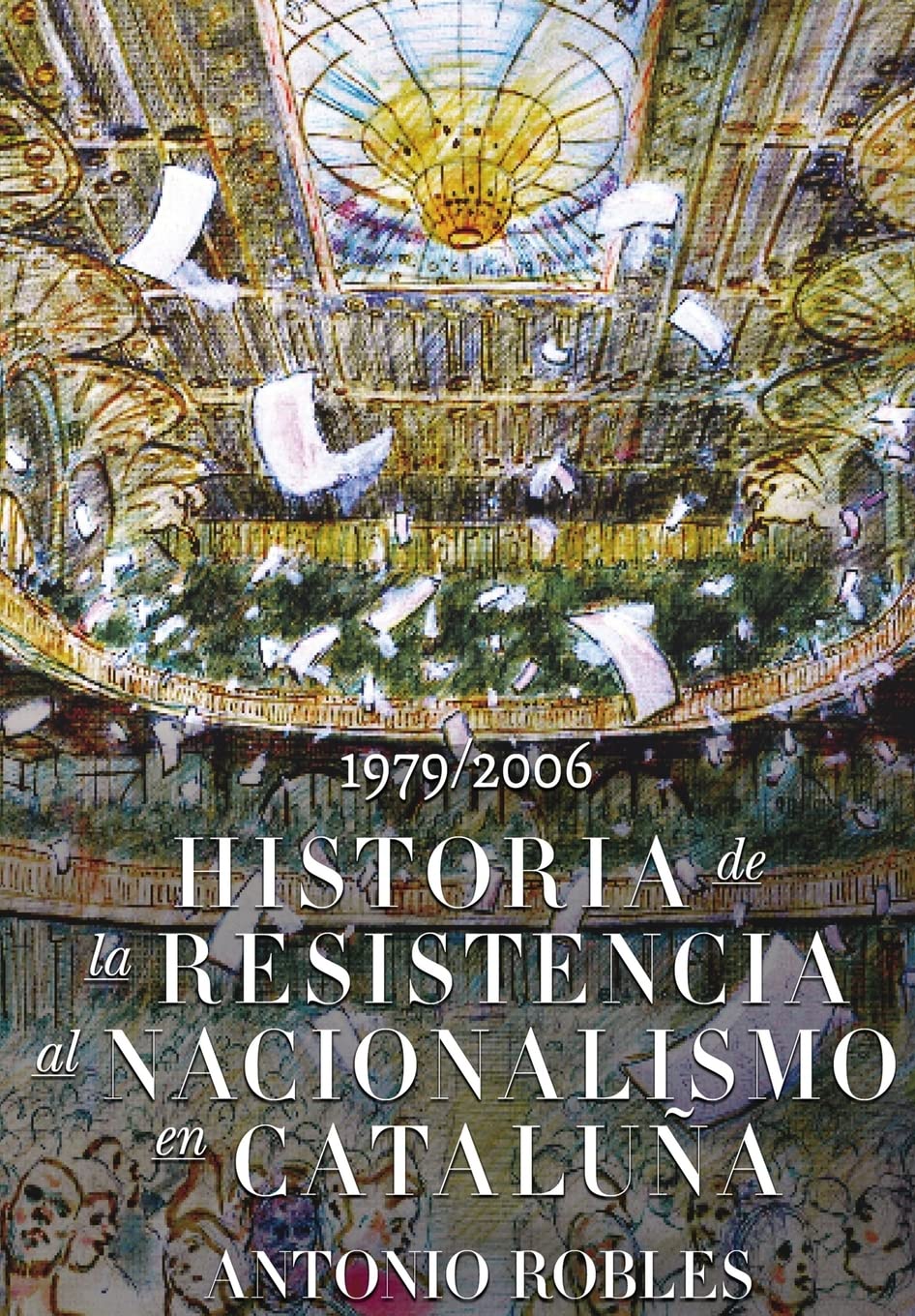 Historia de la Resistencia al nacionalismo en Cataluña Politics & History