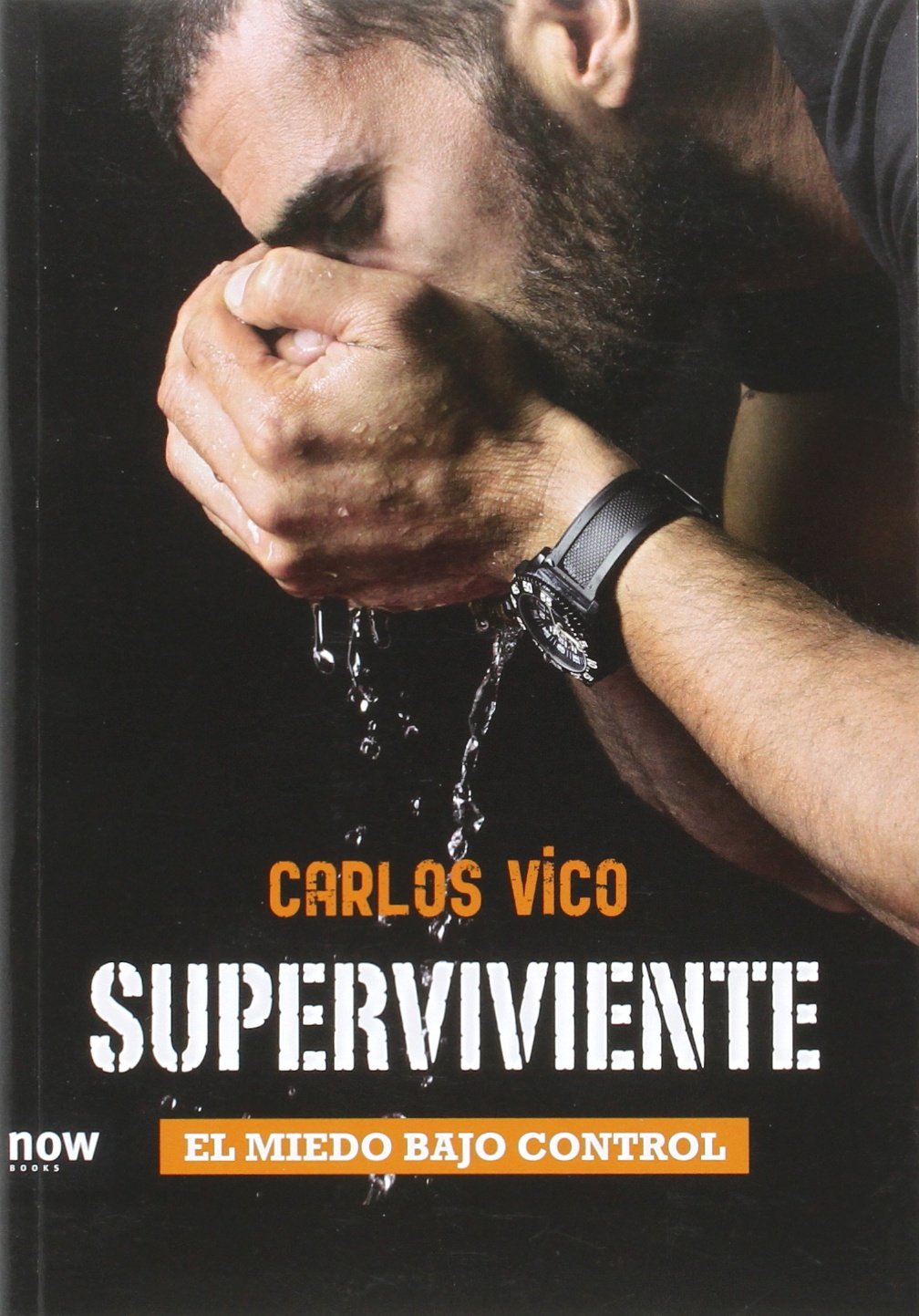 Superviviente: El miedo bajo control book