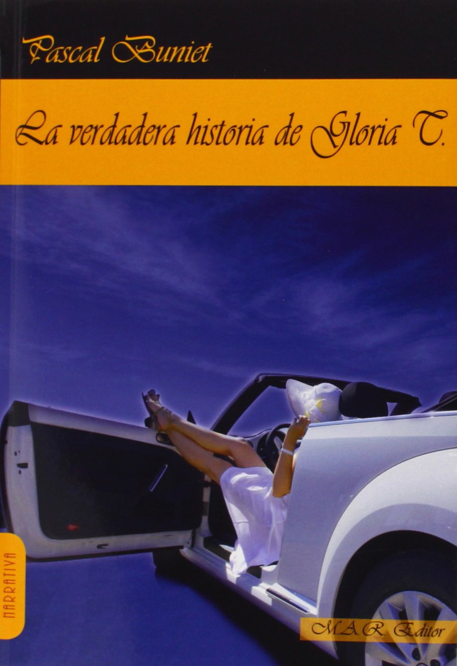 Buniet, P: Verdadera historia de Gloria T. Reading Aloud & Learning to Read