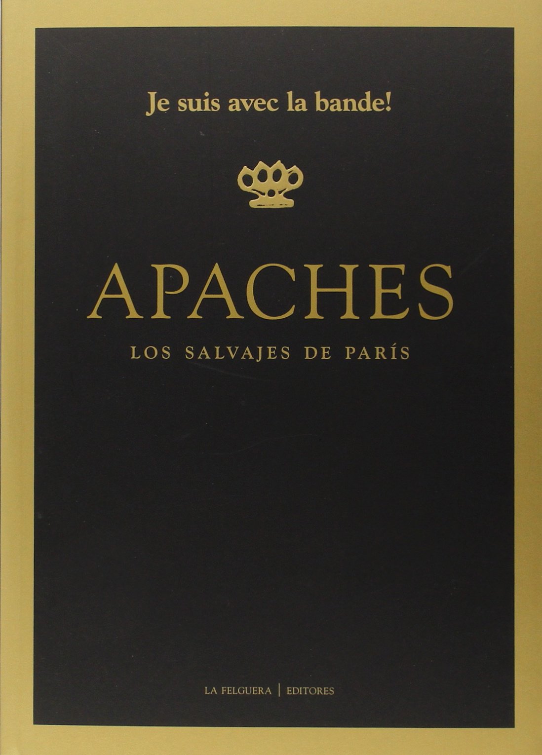 Apaches : los salvajes de París Philosophy