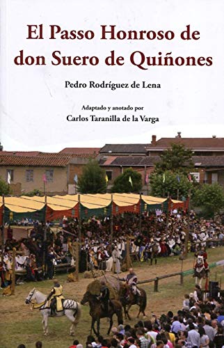 El passo honroso de don Suero de Quiñones Books