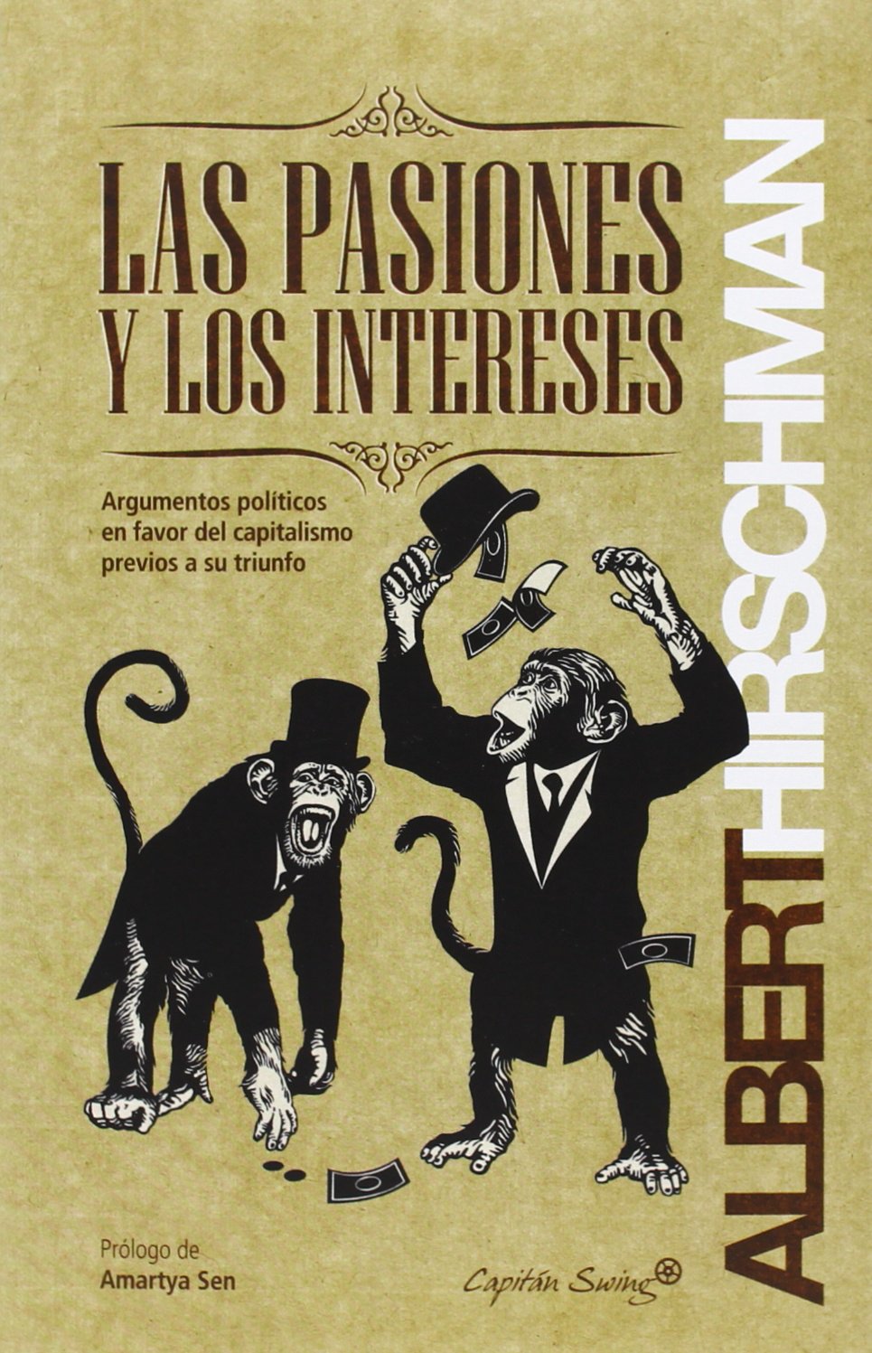 Las pasiones y los intereses book