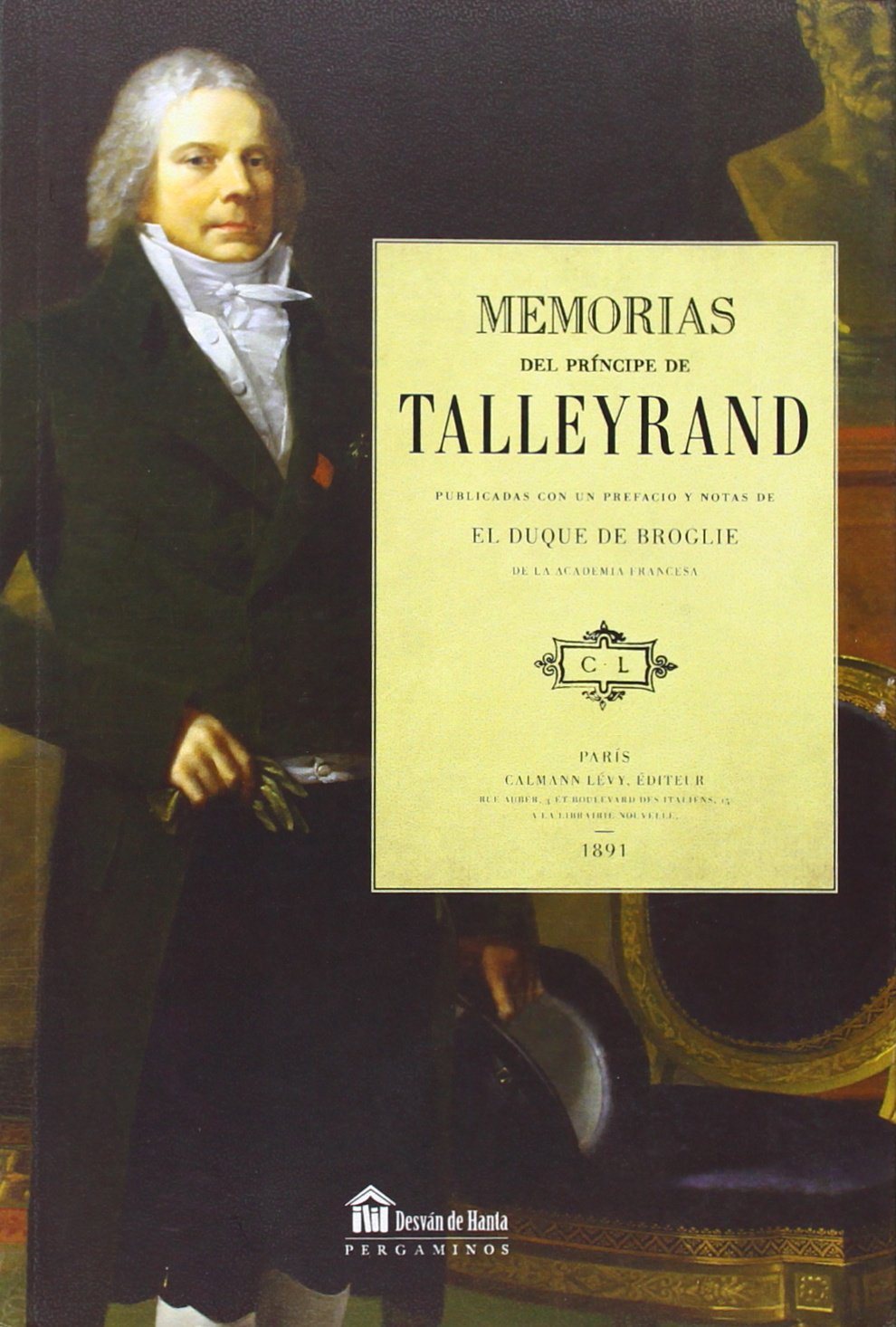 Talleyrand-Périgord, C: Memorias del príncipe de Talleyrand Social Sciences