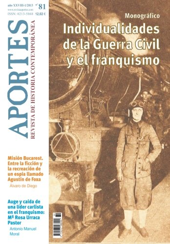 Aportes. Revista de Historia Contemporánea: Nº 81, año XXVIII (1/2013) Politics & History