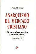 Anarquismo de mercado cristiano: otro modelo económico y social es posible Business, Finance & Career