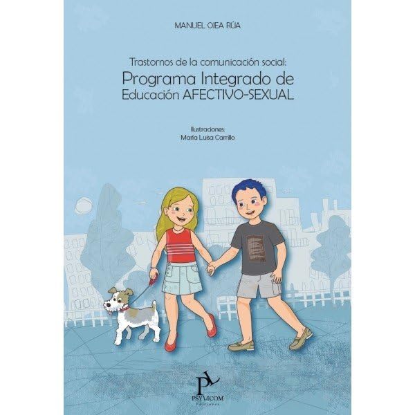 Programa integrado de educacion afectivo sexual (tcs): Trastornos de la comunicación social Books