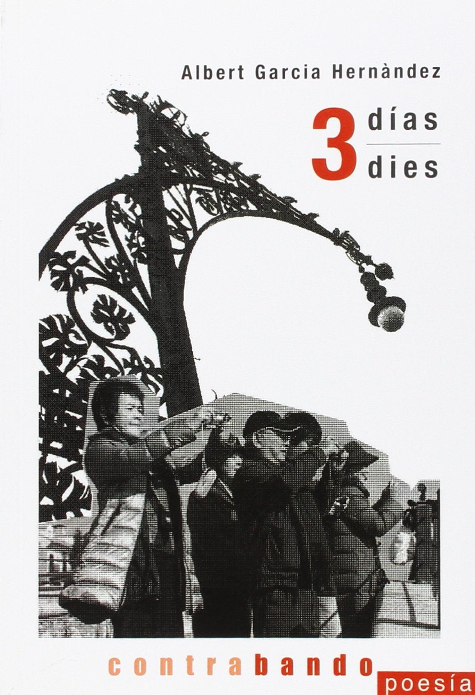 Tres días = Tres dies (Poesía, Band 5) Non-fiction