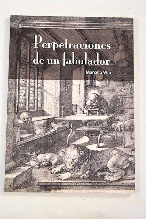 Perpetraciones de un fabulador Books