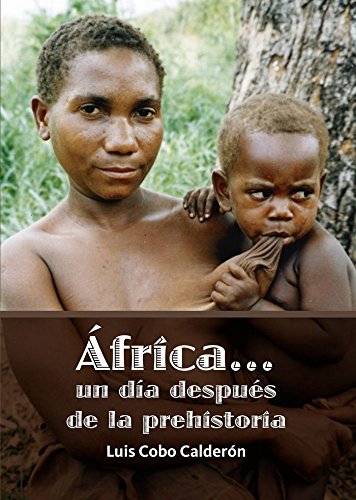 África...un día después de la prehistoria Books