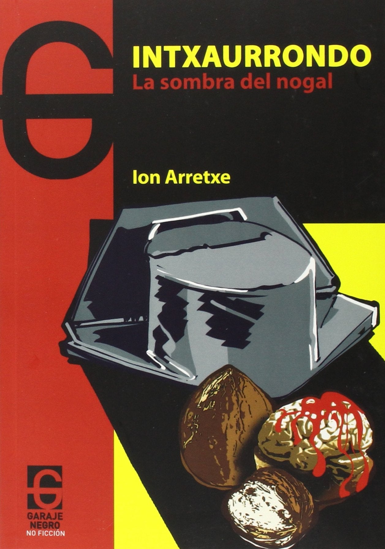 Intxaurrondo : la sombra del nogal Non-fiction