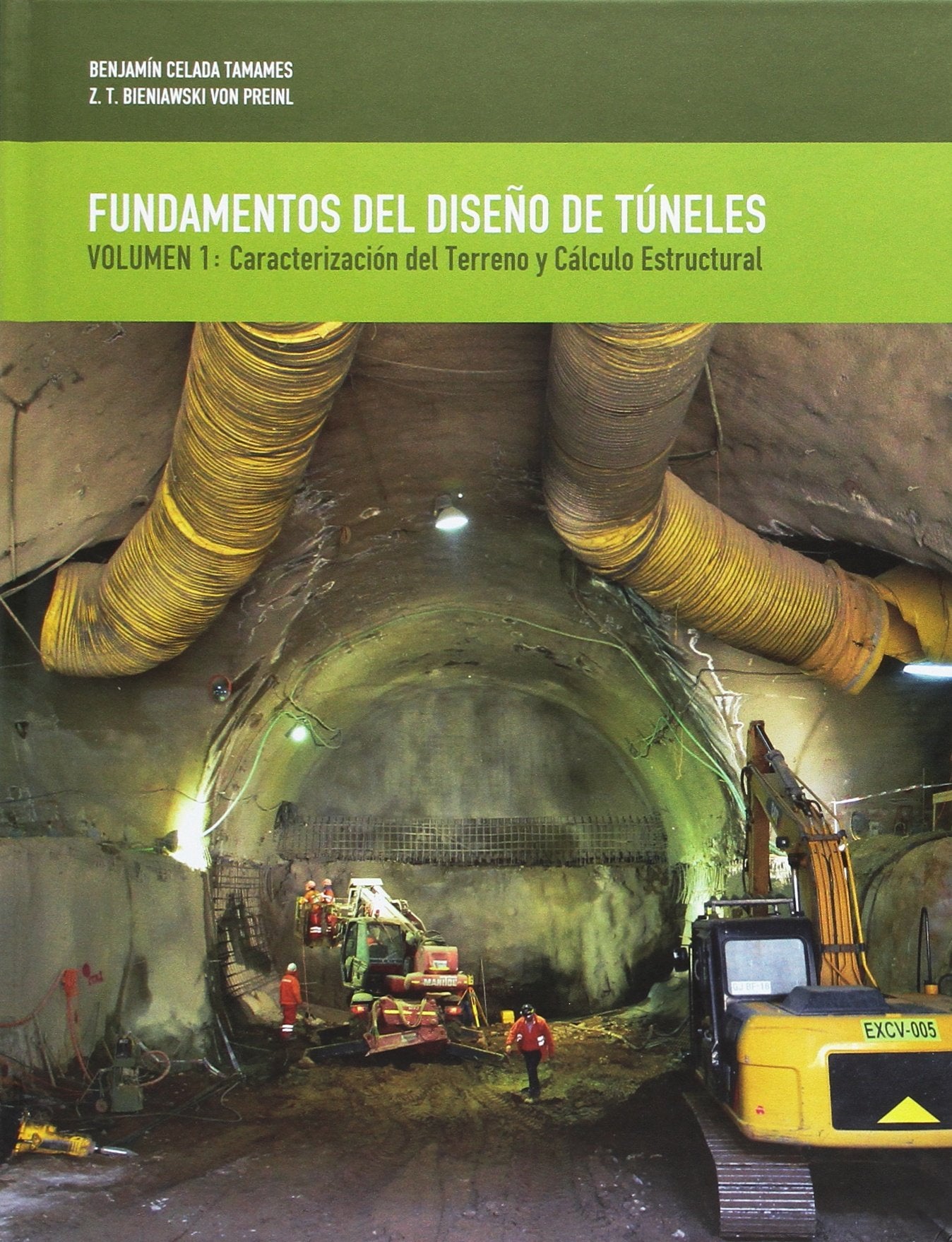 Fundamentos del Diseño de Túneles: Volumen 1: Caracterización del terreno y cálculo estructural Books