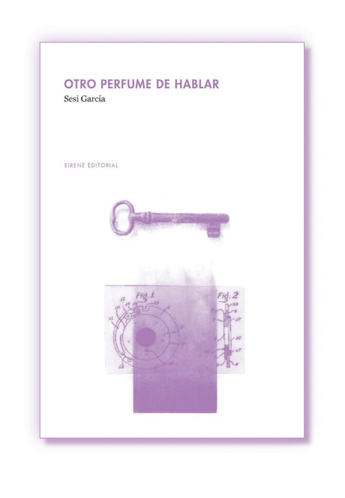Otro perfume de hablar (Poesía, Band 6) Books