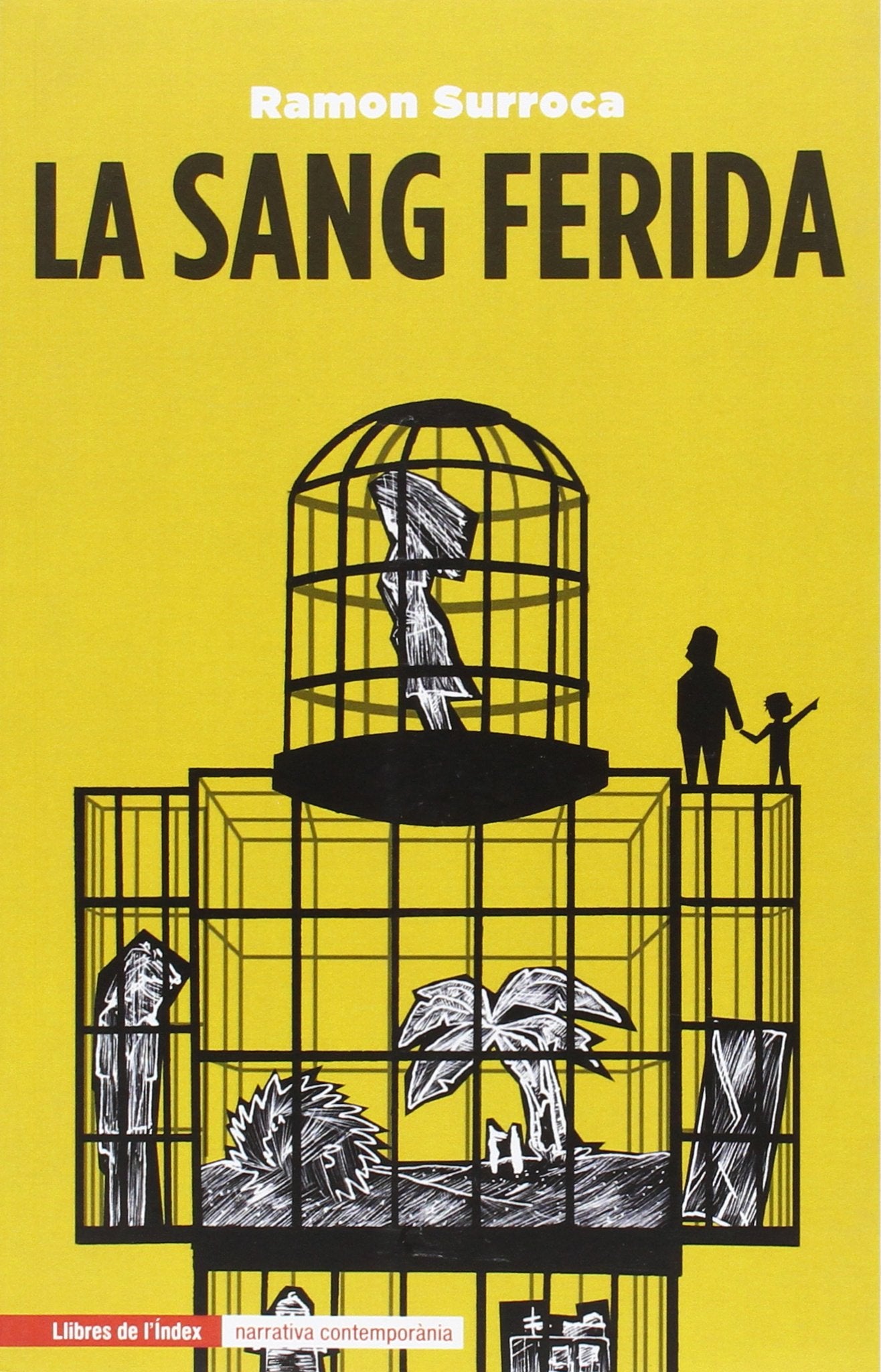 La sang ferida (Narrativa contemporània, Band 27) Non-fiction
