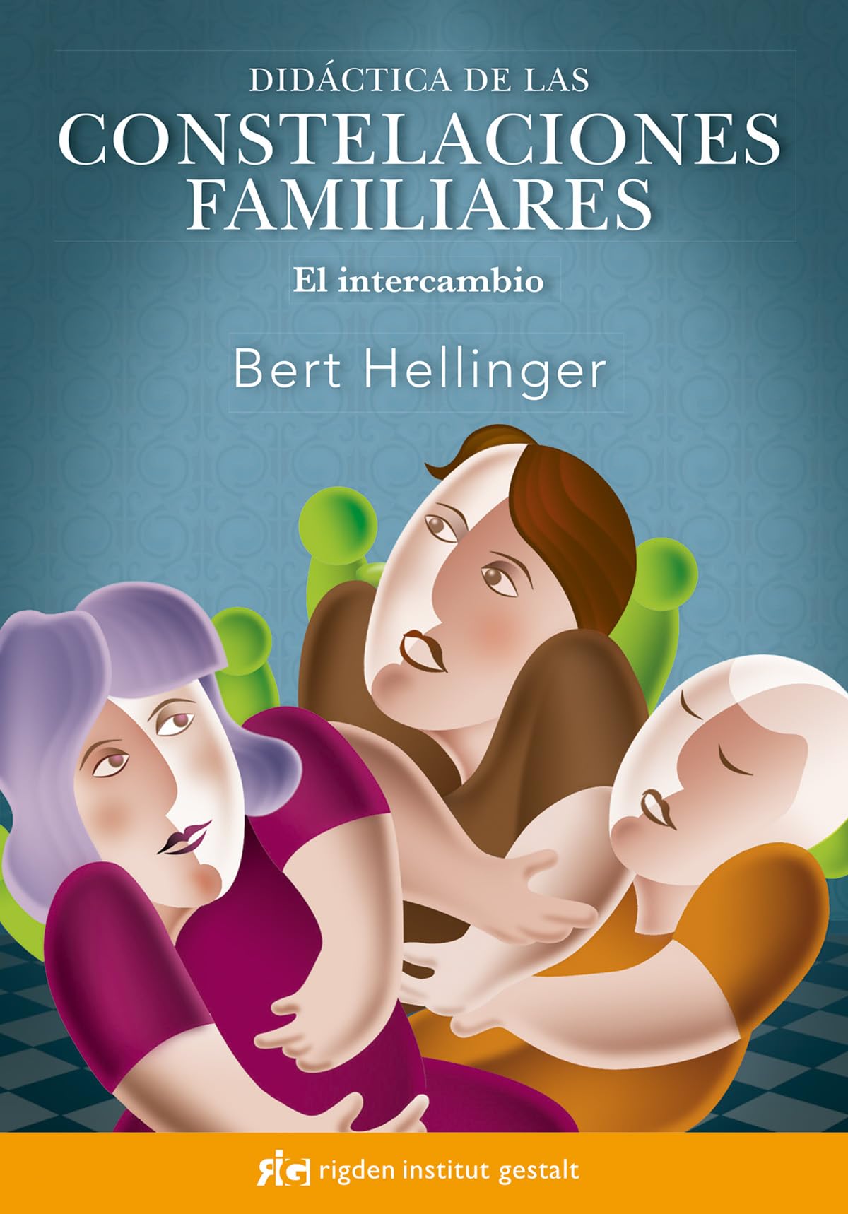 Didáctica de las constelaciones familiares: El intercambio book