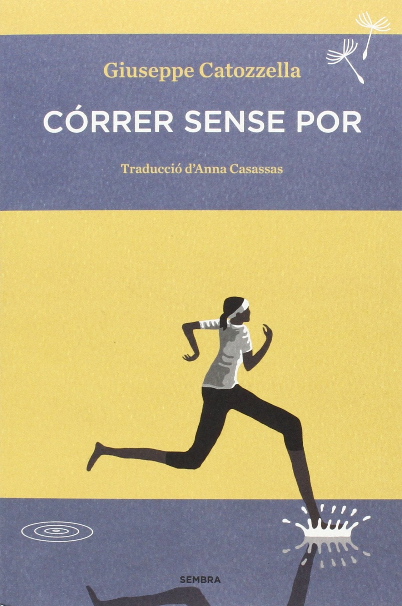 Product Image: Córrer sense por
