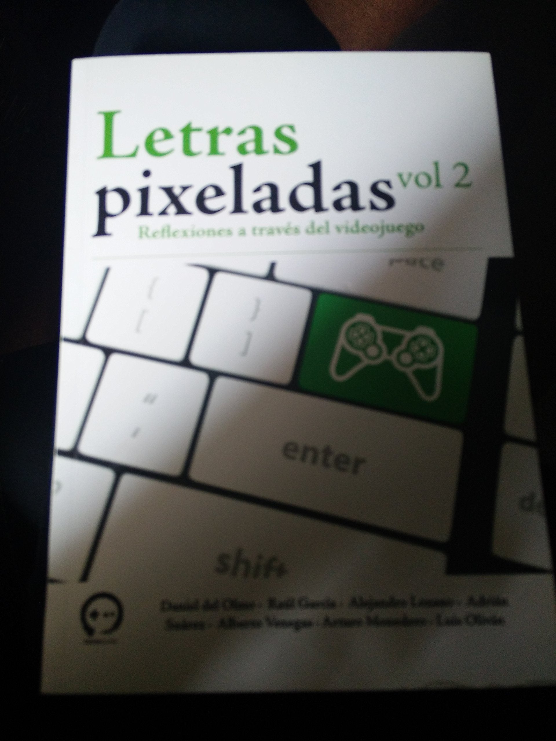 Letras pixeladas vol.2: Reflexiones a través del videojuego Books