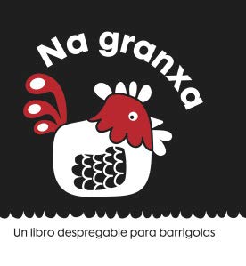 Na Granxa: Un libro despregábel para barrigolas Books