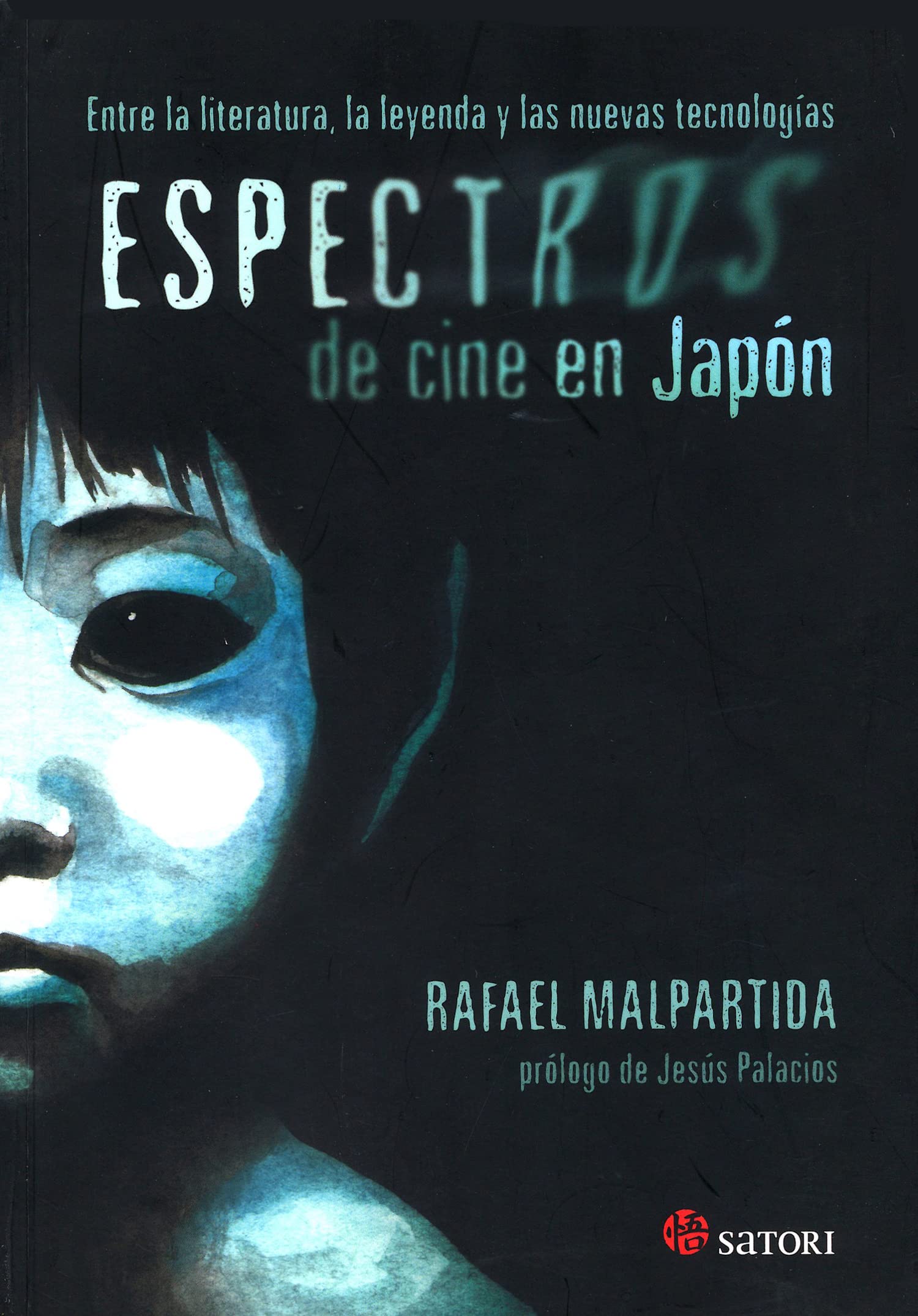 Espectros de cine en Japón: Entre la literatura, la leyenda y las nuevas tecnologías book