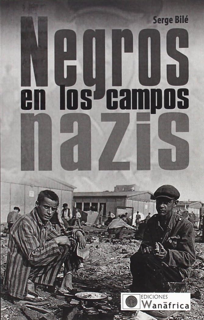 Negros en los campos nazis book