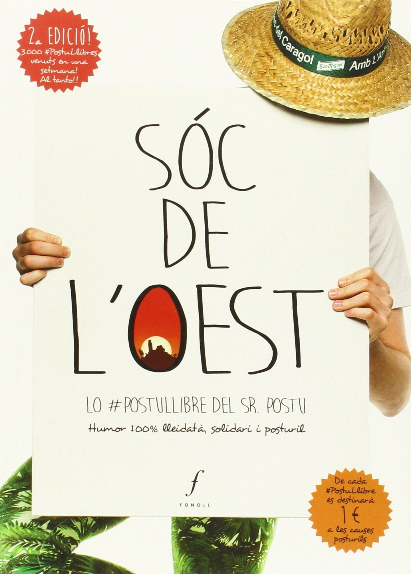 Sóc de l'oest: Lo #postullibre del Sr. Postu - Humor 100% lleidatà, solidari i posturil Non-fiction