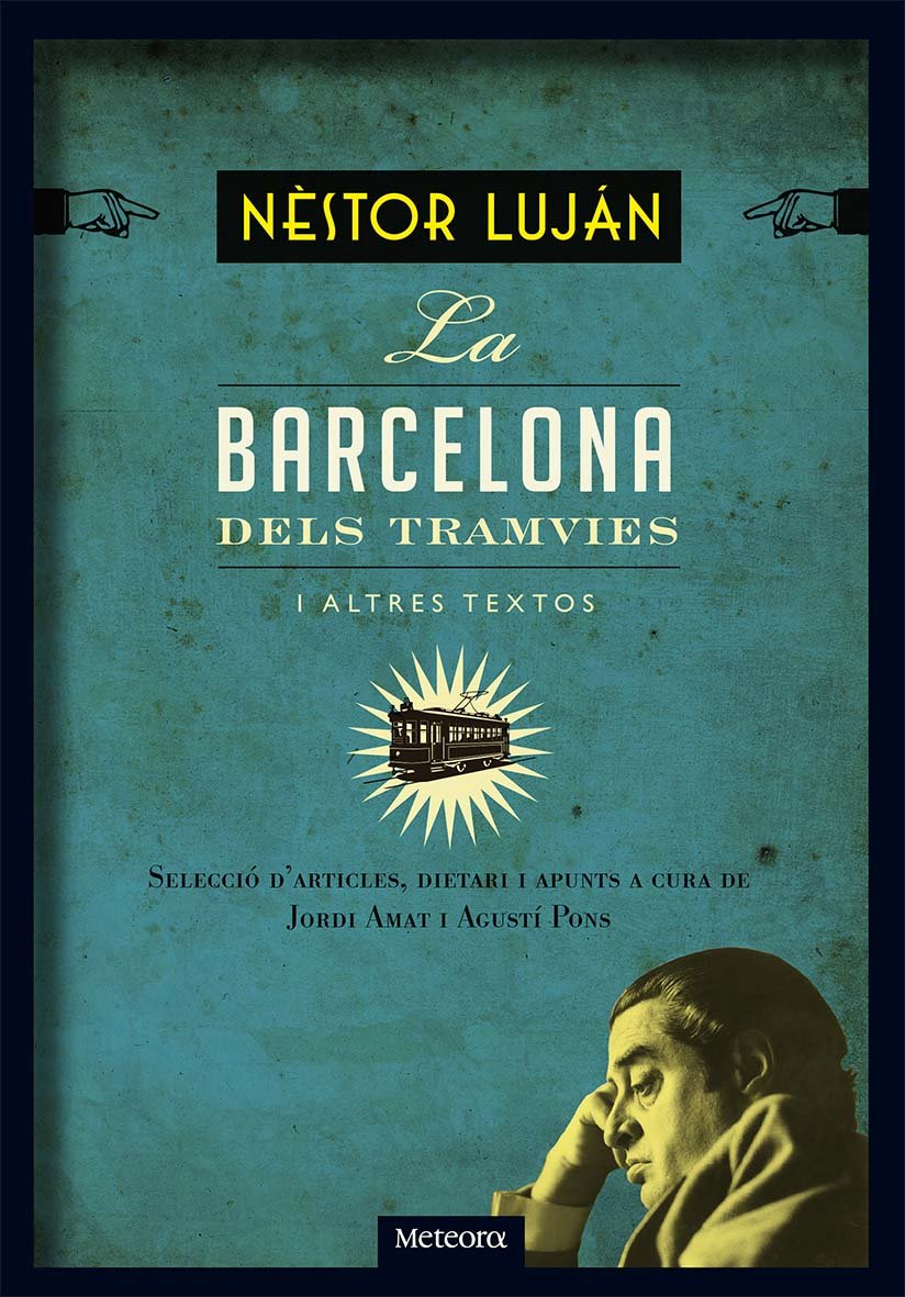 Barcelona dels tramvies i altres textos, la : Selecció d'articles, dietari i apunts Non-fiction