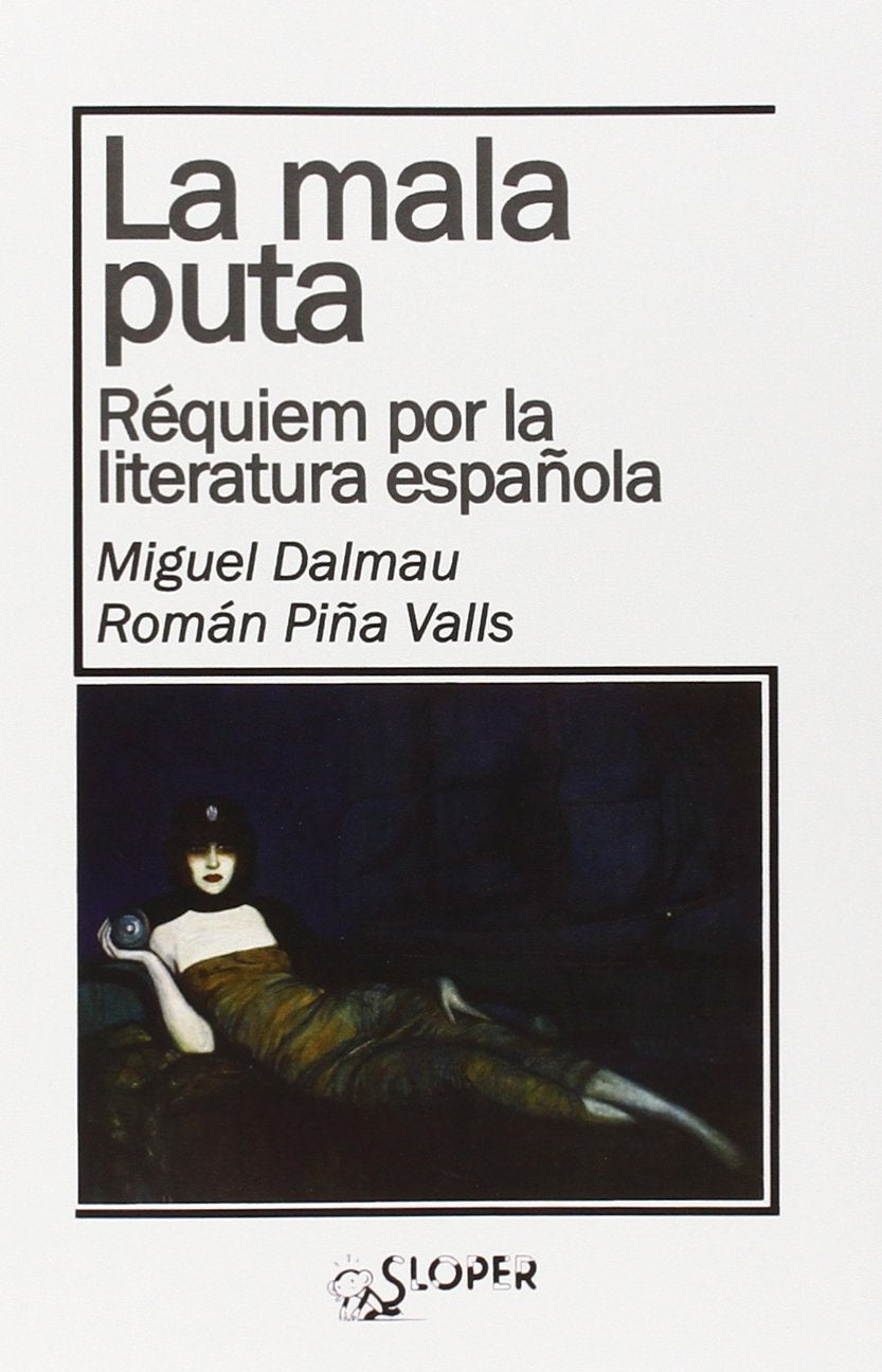 La mala puta : réquiem por la literatura española (La noche polar, Band 44) Manga