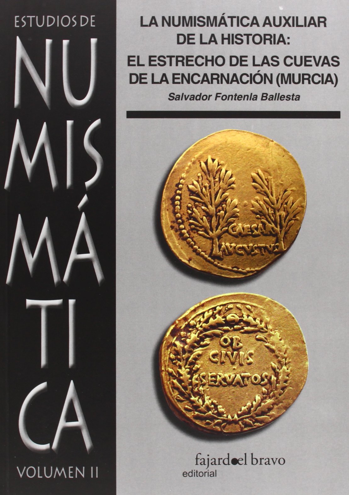 Estudios de Numismática. Vol. II book