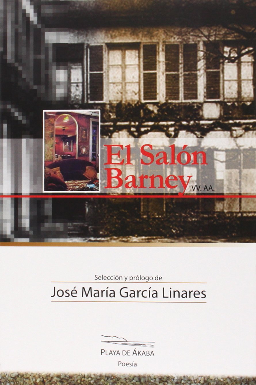 El salón Barney, VV. AA. (Playa de Ákaba Poesía, Band 11) Books
