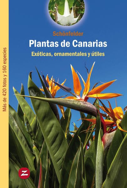 Plantas de Canarias: Exóticas, ornamentales y útiles (Guías de Naturaleza, Band 2) Leisure, Home & Garden