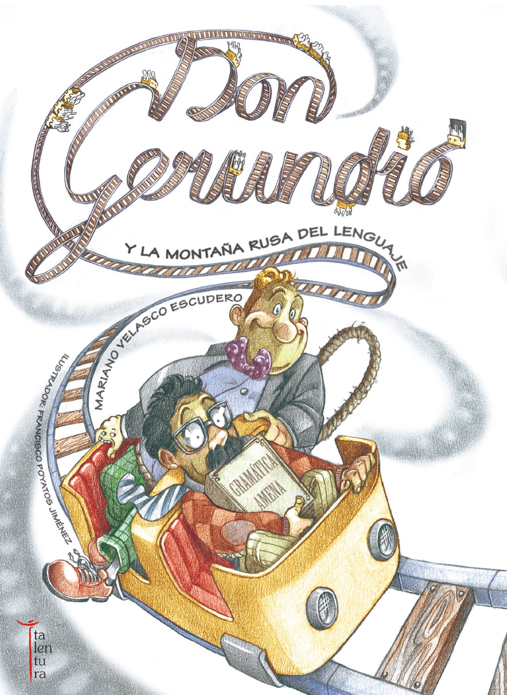 Don Gerundio y la montaña rusa del lenguaje book