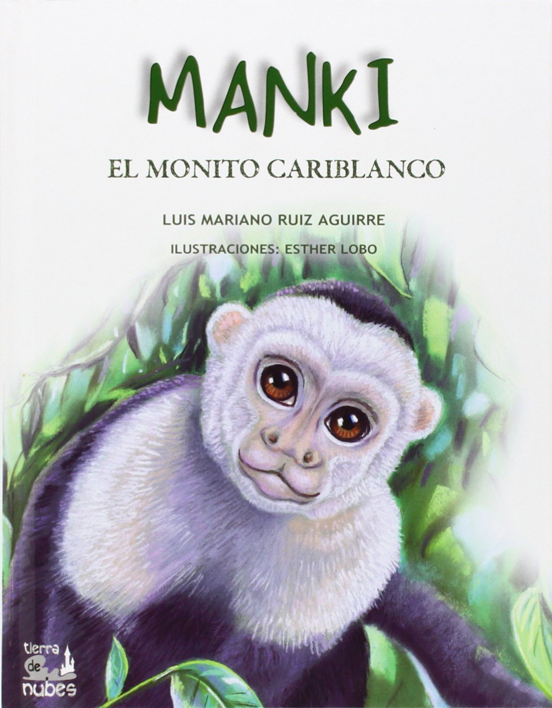 Manki. El monito cariblanco book