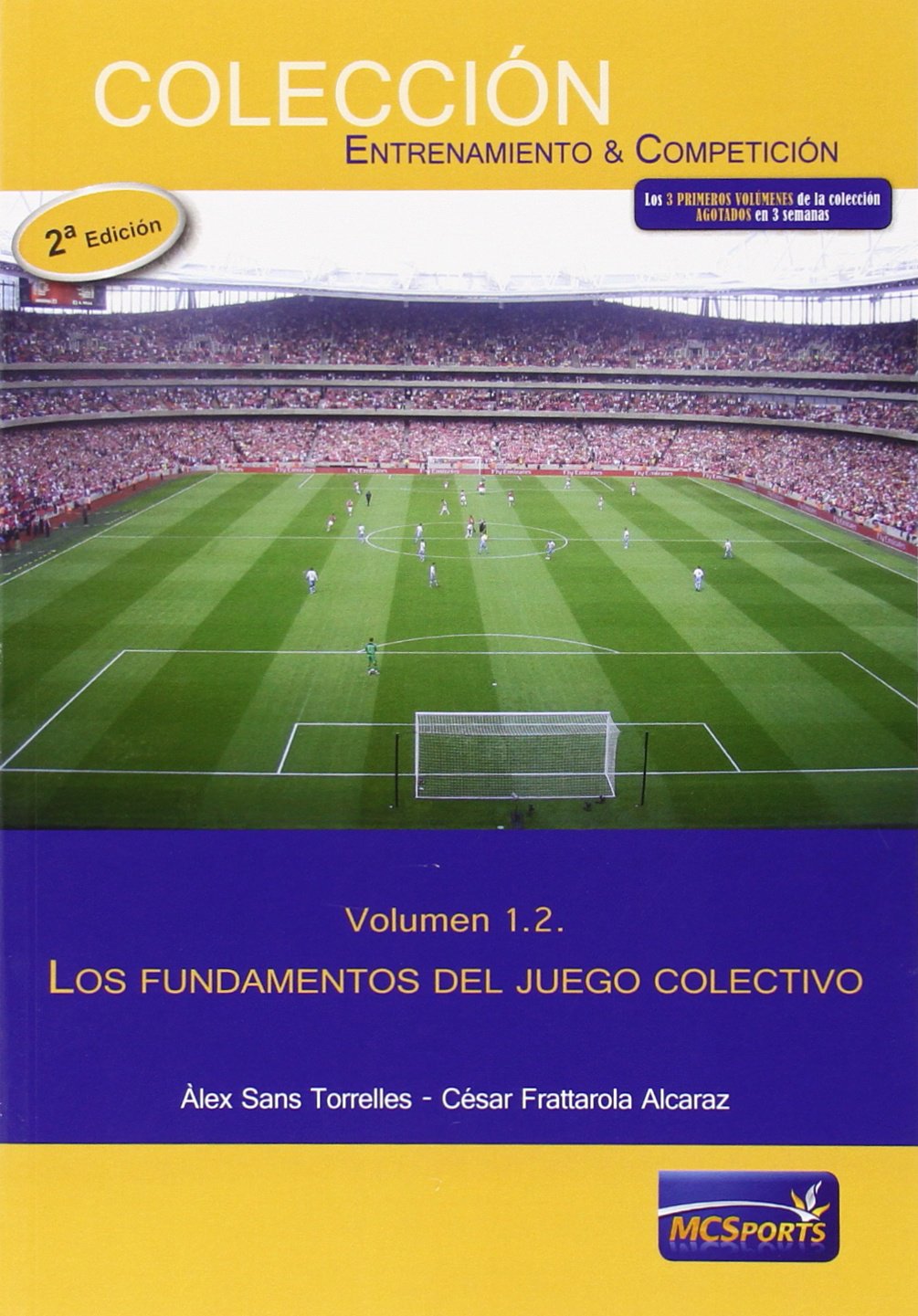 El juego colectivo, tomo 2: los fundamentos del juego colectivo book