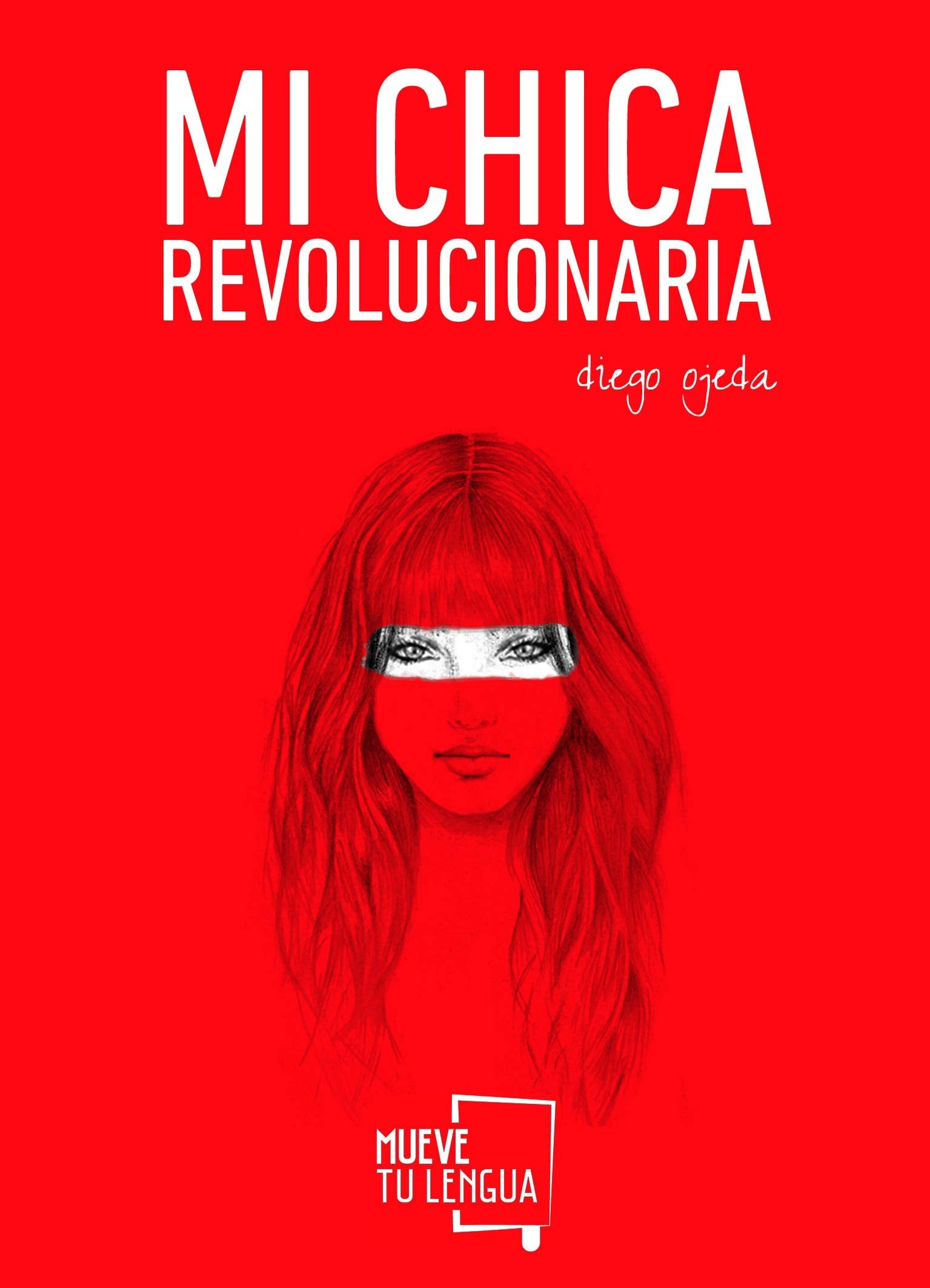 Mi chica revolucionaria (Poesía, Band 1) Non-fiction