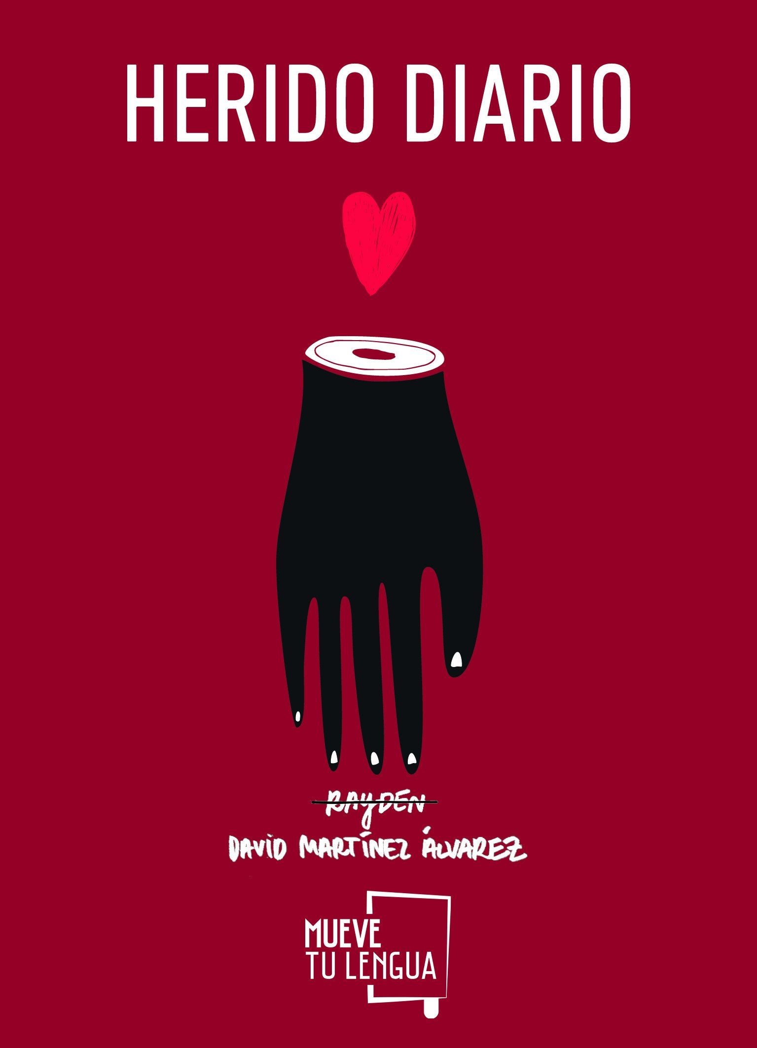 Herido diario (Poesía, Band 6) Poetry