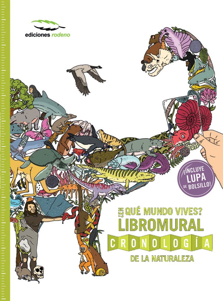 En qué mundo vives?/ The What on Earth?: Libromural: Cronología de la naturaleza / Wallbook: Timeline of Nature book